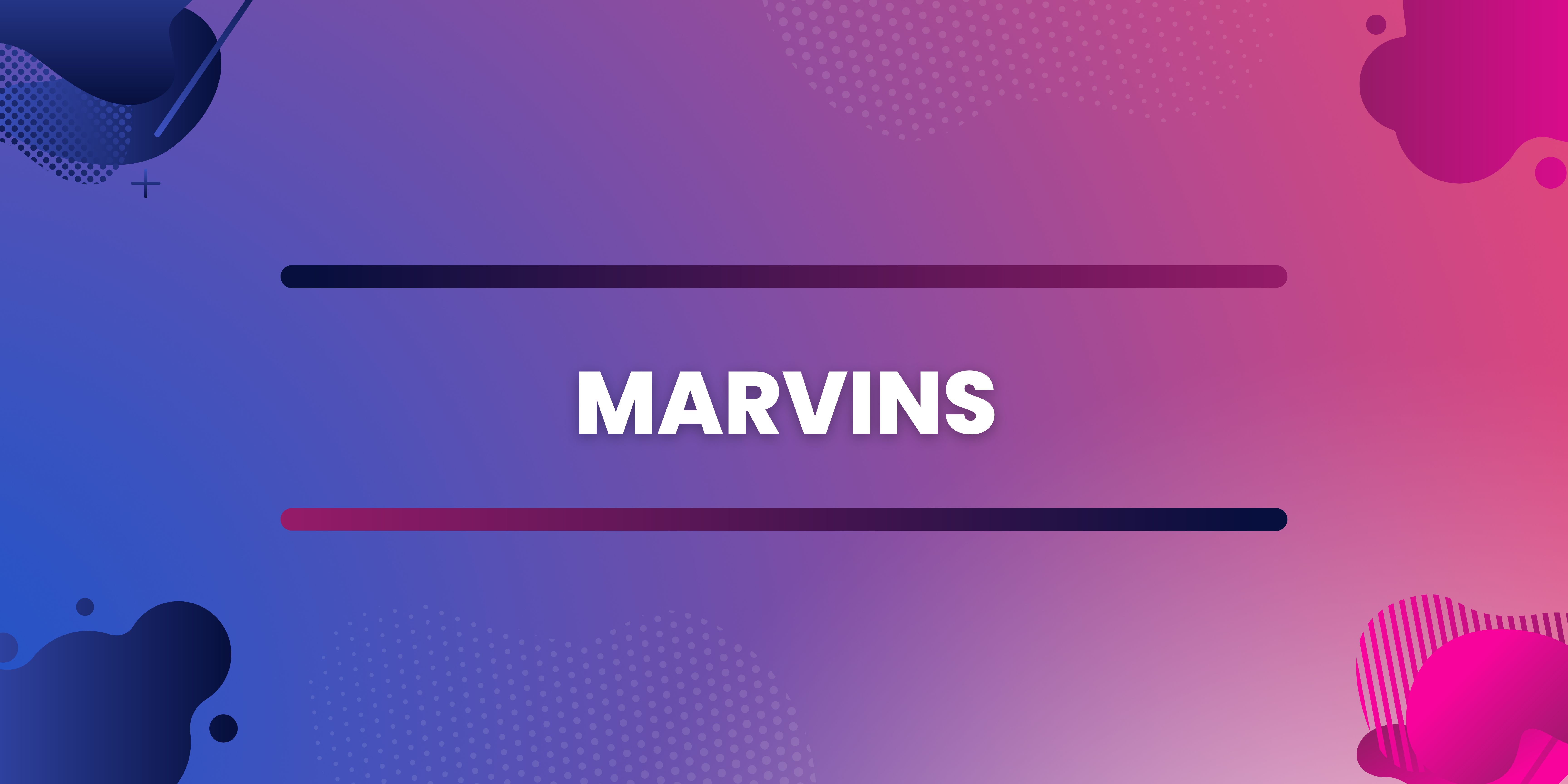 Marvins